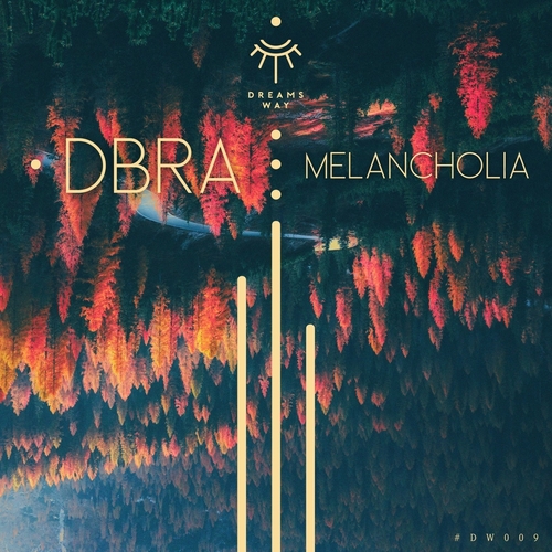 DBRA - Melancholia [DW009]